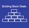 Building Block Deal